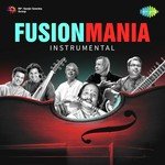 Fusion Mania - Instrumental - Ustad Amjad Ali Khan Song Download